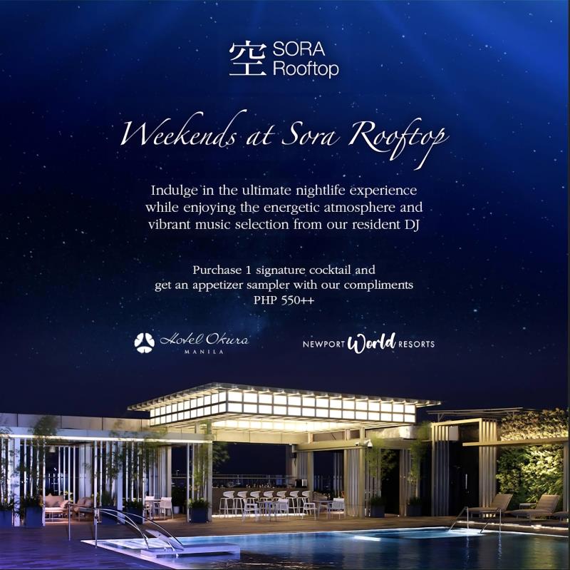 Let the night embrace you as you party under the starlit sky at SORA rooftop of Hotel Okura Manila, Newport World Resorts.  Elevate your weekend nights starting June 2, every Friday and Saturday, from 9 PM to 1 AM.  For inquiries and reservations, contact: +63 2 5318 2888 or +63 917 842 9067 and email: poolbar@hotelokuramanila.com