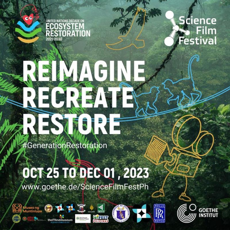 Let's talk about how to REIMAGINE, RECREATE, and RESTORE the Ecosystem at this year's edition of the Goethe-Institut Philippinen's Science Film Festival Philippines!